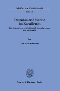 Cover Datenbasierte Märkte im Kartellrecht