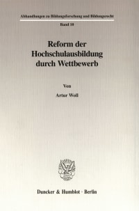 Cover Reform der Hochschulausbildung durch Wettbewerb