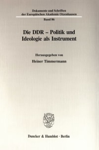 Cover Die DDR - Politik und Ideologie als Instrument
