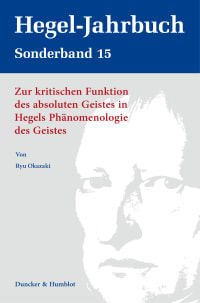 Cover Zur kritischen Funktion des absoluten Geistes in Hegels Phänomenologie des Geistes