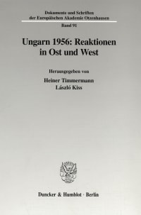 Cover Ungarn 1956: Reaktionen in Ost und West