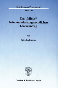 Cover Das »Minus« beim unterlassungsrechtlichen Globalantrag