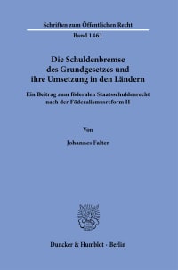 Cover Die Schuldenbremse des Grundgesetzes und ihre Umsetzung in den Ländern