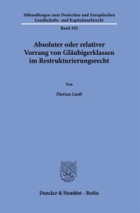 Cover Absoluter oder relativer Vorrang von Gläubigerklassen im Restrukturierungsrecht