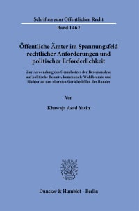 Cover Öffentliche Ämter im Spannungsfeld rechtlicher Anforderungen und politischer Erforderlichkeit