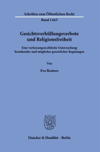 Cover Gesichtsverhüllungsverbote und Religionsfreiheit