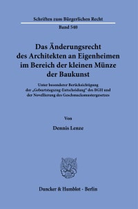 Cover Das Änderungsrecht des Architekten an Eigenheimen im Bereich der kleinen Münze der Baukunst