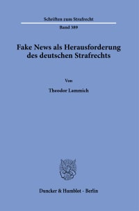 Cover Fake News als Herausforderung des deutschen Strafrechts