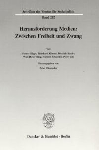 Cover Herausforderung Medien: Zwischen Freiheit und Zwang