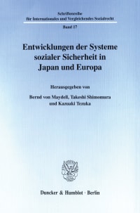 Cover Entwicklungen der Systeme sozialer Sicherheit in Japan und Europa