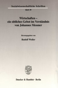 Cover Wirtschaften - ein sittliches Gebot im Verständnis von Johannes Messner