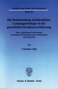 Cover Die Rechtsstellung nichtärztlicher Leistungserbringer in der gesetzlichen Krankenversicherung