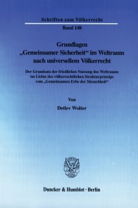 Cover Grundlagen »Gemeinsamer Sicherheit« im Weltraum nach universellem Völkerrecht