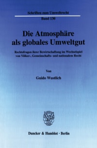 Cover Die Atmosphäre als globales Umweltgut