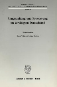 Cover Umgestaltung und Erneuerung im vereinigten Deutschland