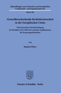 Cover Grenzüberschreitende Rechtsformwechsel in der Europäischen Union