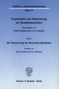 Cover Organisation und Finanzierung der Rundfunkanstalten