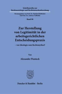 Cover Zur Herstellung von Legitimität in der arbeitsgerichtlichen Entscheidungspraxis