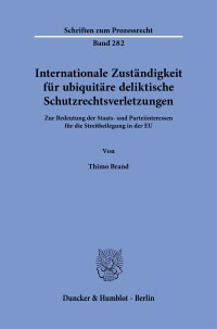 Cover Internationale Zuständigkeit für ubiquitäre deliktische Schutzrechtsverletzungen