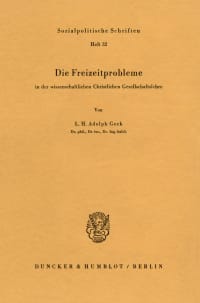 Cover Die Freizeitprobleme in der wissenschaftlichen Christlichen Gesellschaftslehre