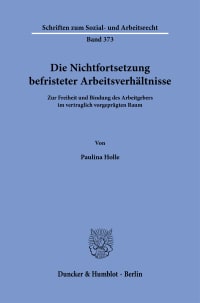 Cover Die Nichtfortsetzung befristeter Arbeitsverhältnisse