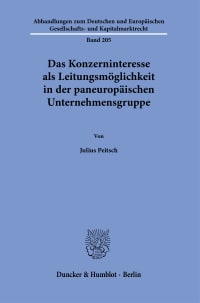 Cover Das Konzerninteresse als Leitungsmöglichkeit in der paneuropäischen Unternehmensgruppe