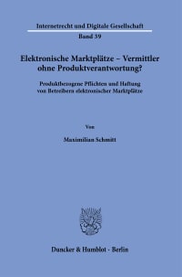 Cover Elektronische Marktplätze – Vermittler ohne Produktverantwortung?