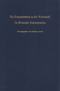 Cover Die Konzentration in der Wirtschaft / On Economic Concentration