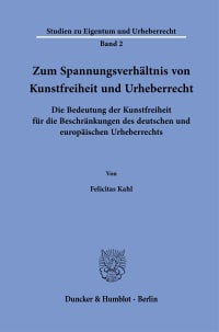 Cover Zum Spannungsverhältnis von Kunstfreiheit und Urheberrecht