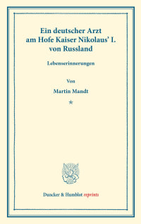 Cover Ein deutscher Arzt am Hofe Kaiser Nikolaus' I. von Russland