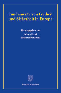 Cover Fundamente von Freiheit und Sicherheit in Europa