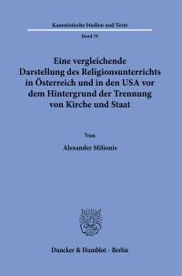 Cover Eine vergleichende Darstellung des Religionsunterrichts in Österreich und in den USA vor dem Hintergrund der Trennung von Kirche und Staat