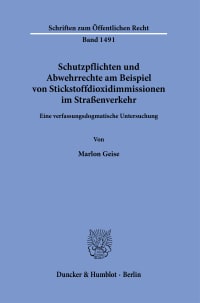 Cover Schutzpflichten und Abwehrrechte am Beispiel von Stickstoffdioxidimmissionen im Straßenverkehr