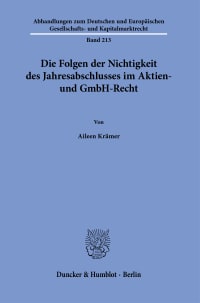 Cover Die Folgen der Nichtigkeit des Jahresabschlusses im Aktien- und GmbH-Recht