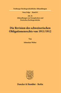 Cover Die Revision des schweizerischen Obligationenrechts von 1911/1912