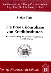 Cover Die Pre-Fusionsphase von Kreditinstituten