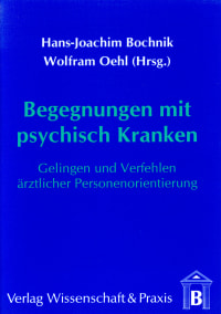 Cover Begegnungen mit psychisch Kranken