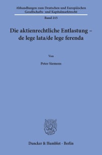 Cover Die aktienrechtliche Entlastung – de lege lata/de lege ferenda