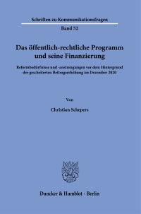 Cover Das öffentlich-rechtliche Programm und seine Finanzierung