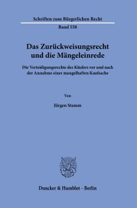 Cover Das Zurückweisungsrecht und die Mängeleinrede