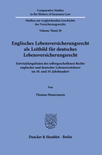 Cover Englisches Lebensversicherungsrecht als Leitbild für deutsches Lebensversicherungsrecht