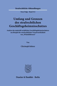 Cover Umfang und Grenzen des strafrechtlichen Geschäftsgeheimnisschutzes