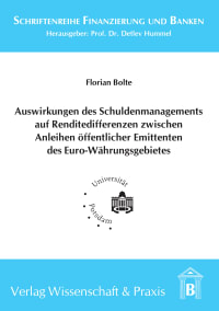 Cover Auswirkungen des Schuldenmanagements auf Renditedifferenzen zwischen Anleihen öffentlicher Emittenten des Euro-Währungsgebietes