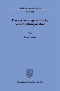 Cover Das verfassungsrechtliche Verschleifungsverbot