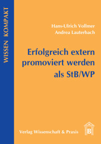 Cover Erfolgreich extern promoviert werden als StB/WP