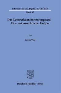 Cover Das Netzwerkdurchsetzungsgesetz – Eine unionsrechtliche Analyse