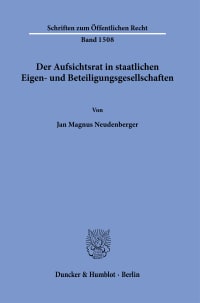 Cover Der Aufsichtsrat in staatlichen Eigen- und Beteiligungsgesellschaften