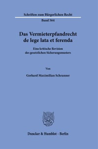 Cover Das Vermieterpfandrecht de lege lata et ferenda