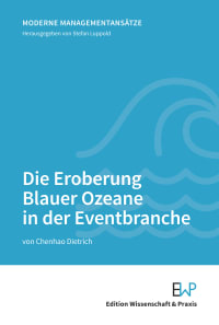 Cover Die Eroberung Blauer Ozeane in der Eventbranche