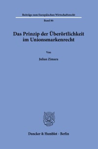 Cover Das Prinzip der Überörtlichkeit im Unionsmarkenrecht